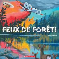 Feux de forêt!