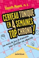 Cerveau tonique en 4 semaines top chrono !