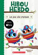 Hibou hebdo : n° 20 - les jeux aile-ympiques