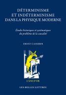 Déterminisme et indéterminisme dans la physique moderne