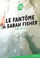 Le fantôme de sarah fisher