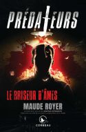 Prédateurs - le briseur d'âmes