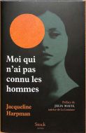 Moi qui n'ai pas connu les hommes