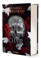 Un feu dans la chair