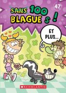 100 blagues! et plus...