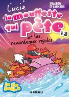 Lucie la mouffette qui pète et les renardeaux rigolos
