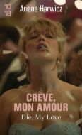 Crève, mon amour