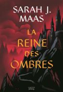 La reine des ombres