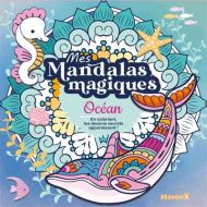 Mes mandalas magiques