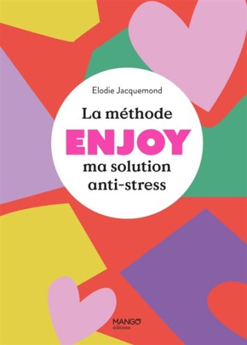 La méthode enjoy