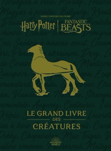 Le grand livre des créatures