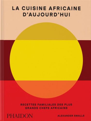 La cuisine africaine d'aujourd'hui