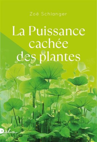 La puissance cachée des plantes
