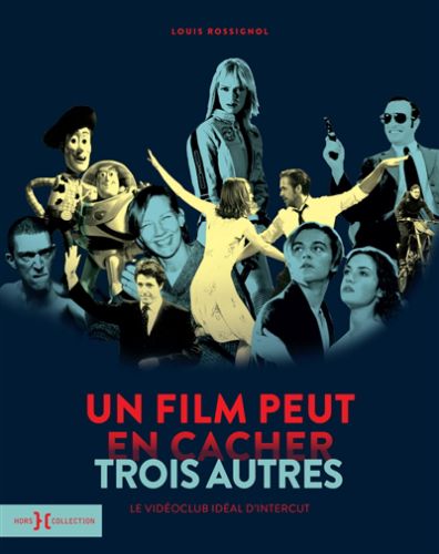 Un film peut en cacher trois autres