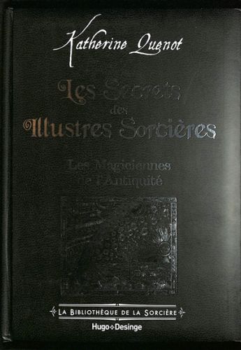 Les secrets des illustres sorcières
