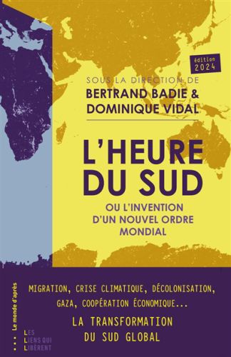 L' heure du sud ou l'invention d'un nouvel ordre mondial