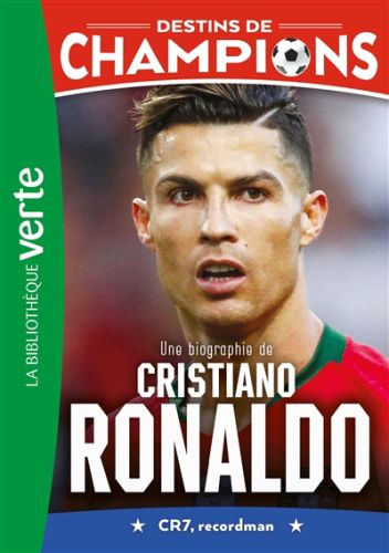 Une biographie de cristiano ronaldo