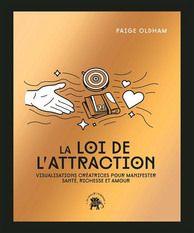 La loi de l'attraction