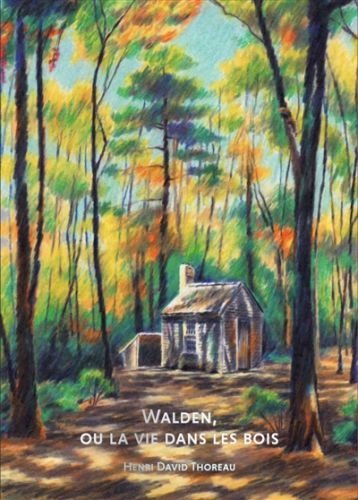 Walden, ou la vie dans les bois