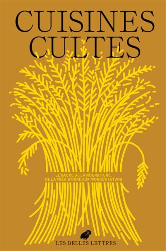 Bulletin des belles lettres, n°5. cuisines cultes