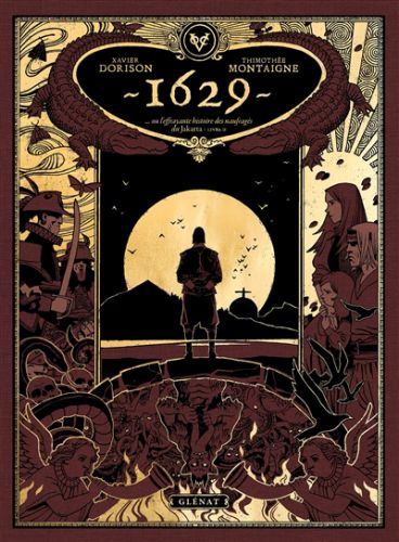 1629, ou l'effrayante histoire des naufragés du jakarta, vol. 2