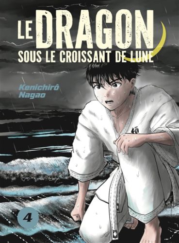 Le dragon sous le croissant de lune, vol. 4