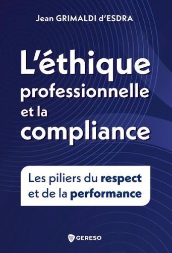 L' éthique professionnelle et la compliance