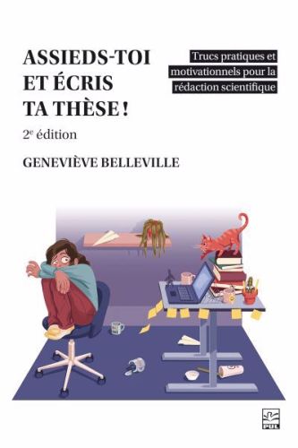 Assieds-toi et écris ta thèse !