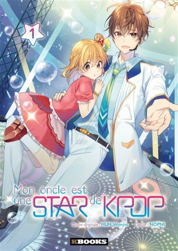 Mon oncle est une star de k-pop, vol. 1