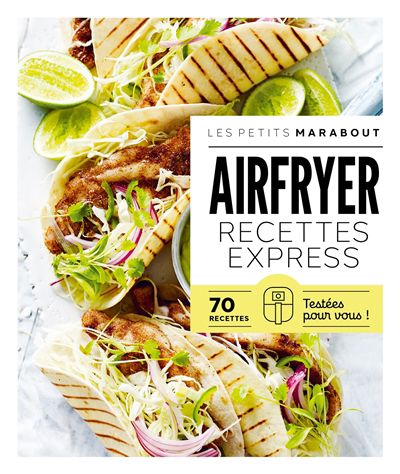Airfryer, recettes express