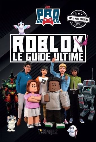 Roblox - le guide ultime