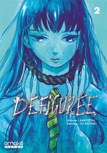 Défigurée, vol. 2