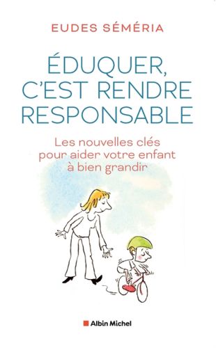 Eduquer, c'est rendre responsable