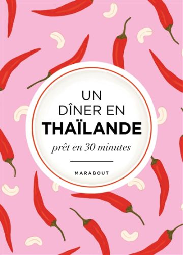 Un dîner en thaïlande