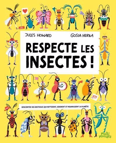 Respecte les insectes !