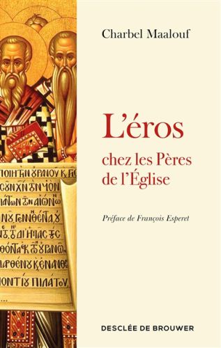 L' éros chez les pères de l'eglise