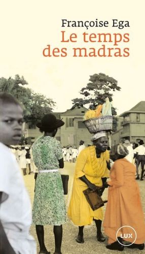 Le temps des madras