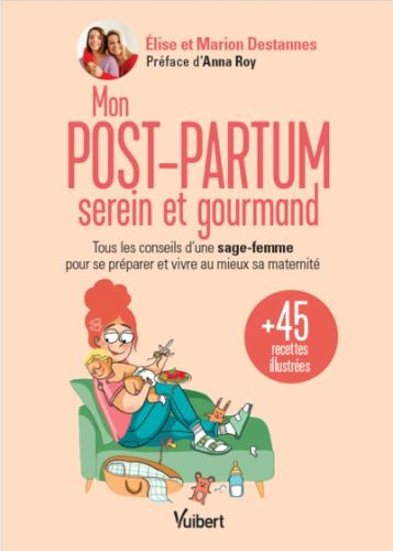 Mon post-partum serein et gourmand