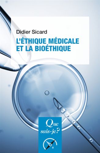 L' éthique médicale et la bioéthique