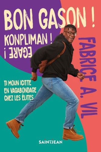 Bon gason! konpliman! egare!