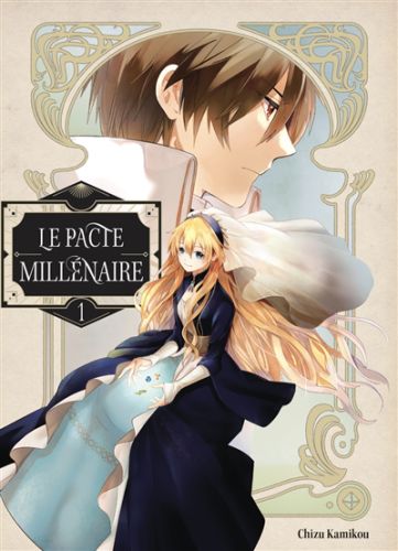 Le pacte millénaire, vol. 1