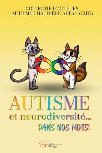 Autisme et neurodiversité... dans nos mots!