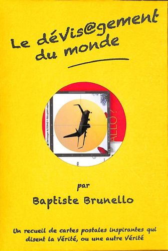 Le dévisagement du monde