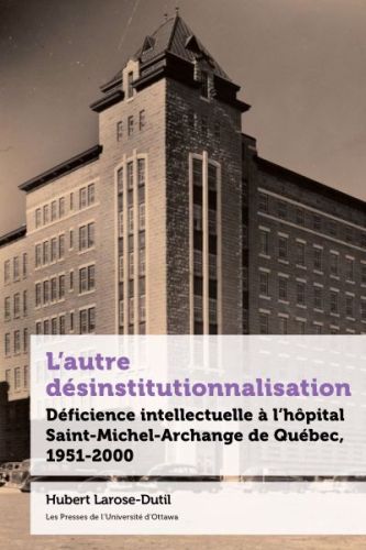 L' autre désinstitutionnalisation