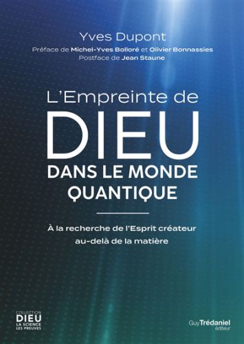 L' empreinte de dieu dans le monde quantique