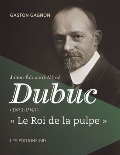 Julien-Édouard-alfred dubuc (1871-1947)