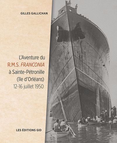 L' aventure du r.m.s. franconia à sainte-pétronille (île d’orléans)