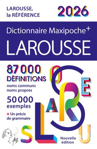 Dictionnaire larousse maxipoche + 2026