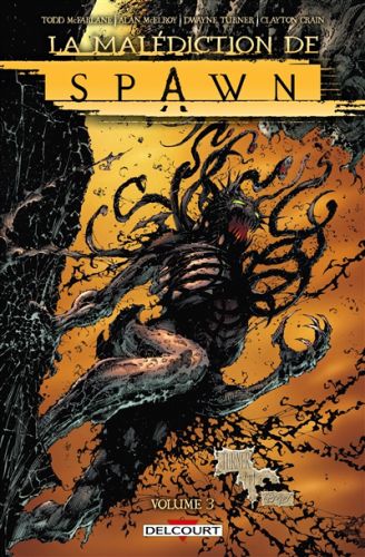 La malédiction de spawn, vol. 3