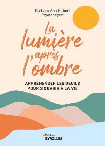 La lumière après l'ombre